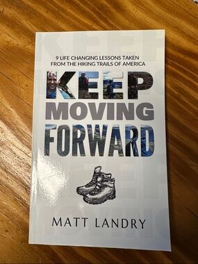 Keep Moving Forward by Matt Landry - White Cover